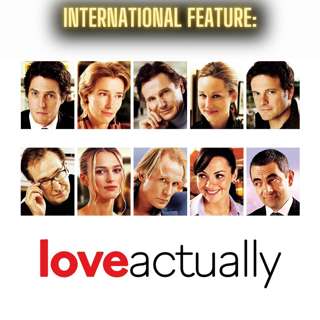 International Feature: Love Actually