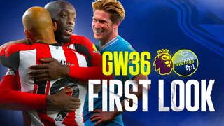 GW36 First Look | Ohhhh Kevin De Bruyne