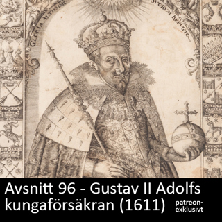 96. Gustav II Adolfs kungaförsäkran (1611)