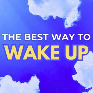 THIS is The Best Way to Wake Up in the Morning | Guided Morning Wake Up