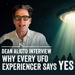 Hollywood, UFOs & The Experiencer Truth | Dean Alioto Unfiltered