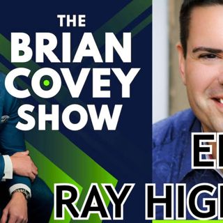 Ep 68 - Ray Higdon :: The 2 Pillars of Building a Business - Prospecting and Marketing