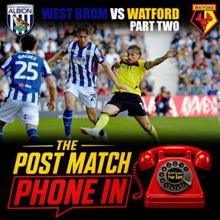 THE POST MATCH PHONE IN PT 2 | WBAFC 1-0 WFC