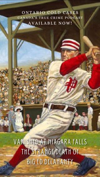 Vanished at Niagara Falls: The Strange Death of Big Ed Delahanty