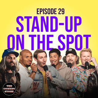 29: Stand-Up On The Spot: Tony Baker, Jamie Kennedy, Jason Cheny, Amir K, B Sagalow & J Watkins | Ep 29