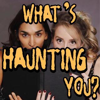 15: What's Haunting You? (Childhood Entities)