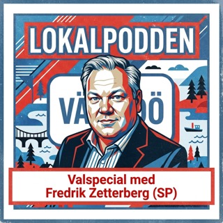 Valspecial - Med Fredrik Zetterberg (Skärgårdspartiet)