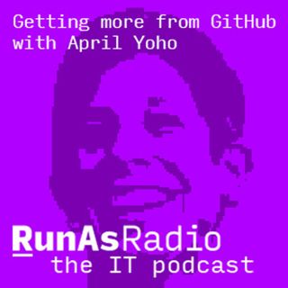 Getting More from GitHub with April Yoho