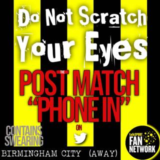 TWITTER SPACE - BIRMINGHAM CITY 0 - 1 WATFORD