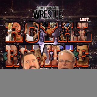 Episode 20: The 1997 Royal Rumble