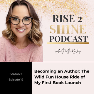 S2 Ep. 19 | Becoming an Author: The Wild Fun House Ride of My First Book Launch
