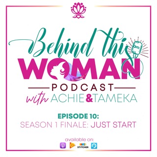 Ep10: Season 1 Finale - Just Start