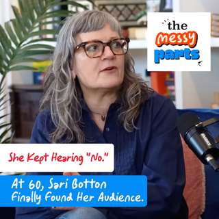 She Kept Hearing "No." At 60, Sari Botton Finally Found Her Audience.