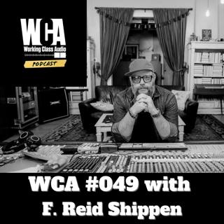 WCA #049 with F. Reid Shippen