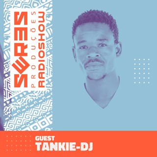 Seres Produções Radio Show Guest Tankie-DJ - 04/03/2021