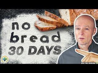 What If You Stop Eating Bread For 30 Days? 