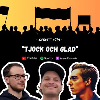 #074 - Tjock och glad