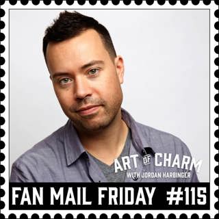 Fan Mail Friday #115 | Don't Fake It 'Til You Break It