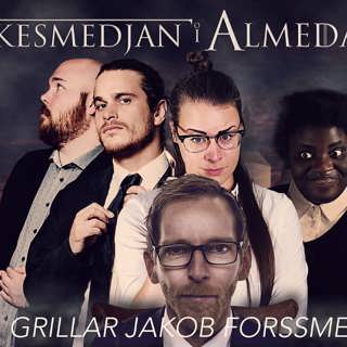 JAKOB FORSSMED GRILLAS I ALMEDALEN!