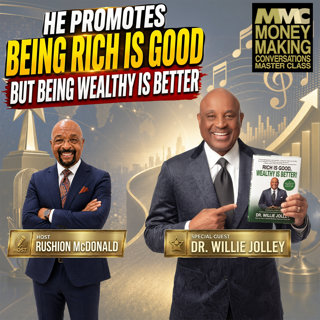 Financial Advice: Dr. Jolley's educate listeners on the distinction between rich and wealthy.