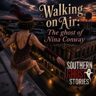 Walking on Air: The Ghost of Nina Conway