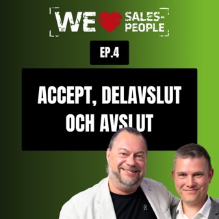 4. Accept, Delavslut och Avslut: Nyckeln till Framgångsrik Försäljning