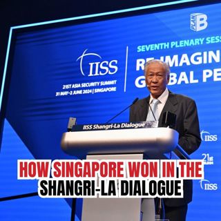 #707 How Singapore won in the Shangri-La Dialogue