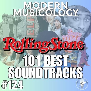 #124 - ROLLING STONE List of 101 Best Soundtracks