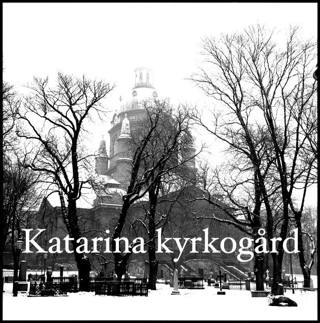 Spökvandring - Katarina kyrka