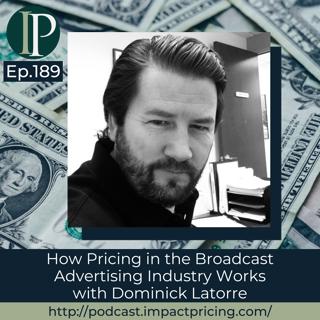 How Pricing in the Broadcast Advertising Industry Works with Dominick Latorre