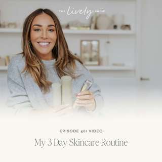 TLS 461 Video: My 3 Day Skincare Routine