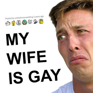 EP1325: My wife becomes a lesbian! (feat. A Podcast Will Save The Relationship content) | Reddit Stories