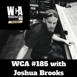 WCA #185 with Joshua Brooks