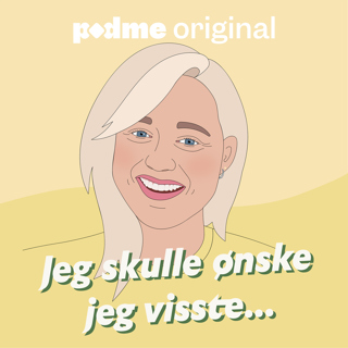 Jeg skulle ønske jeg visste...