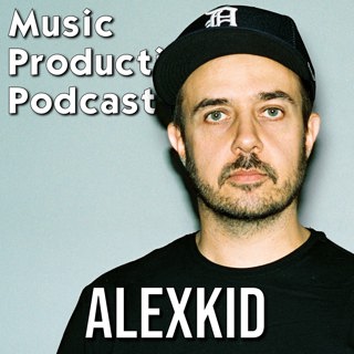 #358: Sequencers, Humanization, Groove and Feel with Alexkid