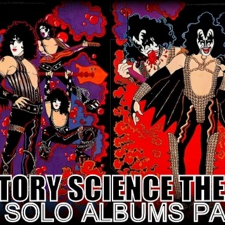 Kisstory Science Theatre presents: The Solo Albums - Part one