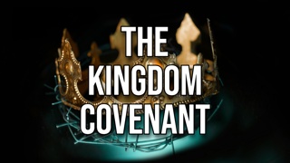 The Kingdom Covenant