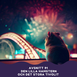 Den lilla hamstern och det stora tivolit