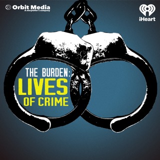 Introducing "The Burden: Lives of Crime"