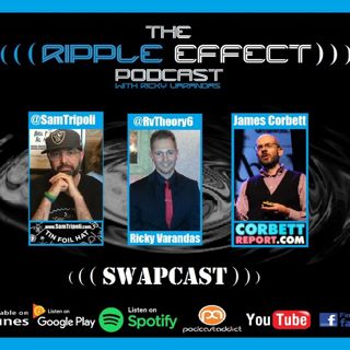#288: Daddy Swapcast with James Corbett and Ricky Varandas