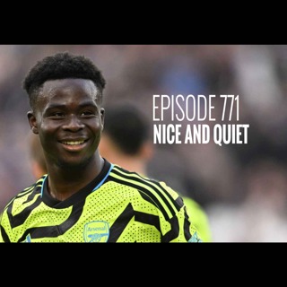 Episode 771 - Nice and quiet