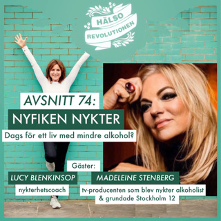 AVSNITT 74: NYFIKEN NYKTER – Dags för ett liv med mindre alkohol?