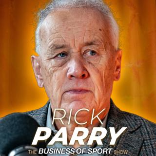 Rick Parry: EFL Chair, ‘We Need Sporting Jeopardy Without Financial Catastrophe’ (Ep52)