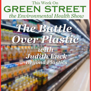The Battle Over Plastic with Judith Enck of Beyond Plastics