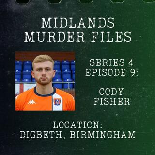 Episode 48 - Cody Fisher (Digbeth, Birmingham 2022)