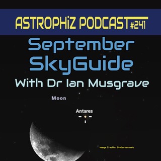 Astrophiz 241: September Sky Guide — Venus at Greatest Brilliancy & the Occultation of Antares