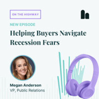 Helping Buyers Navigate Recession Fears
