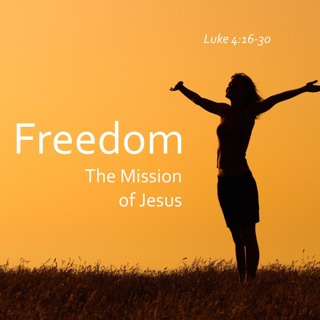 Freedom Pt 2 (Luke 4)