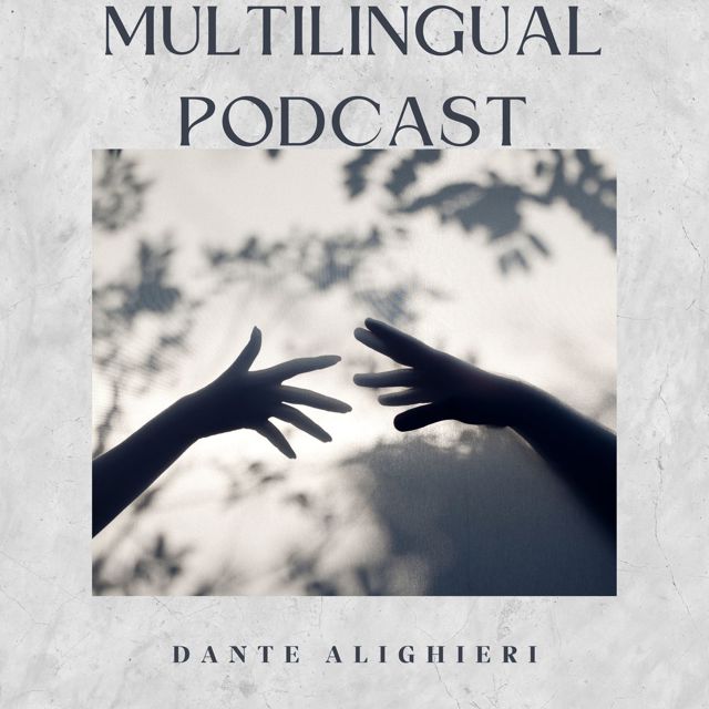 Dante Alighieri - Multilingual Podcast