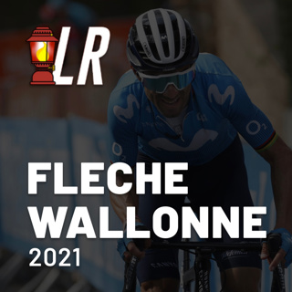 La Flèche Wallonne 2021 Recap